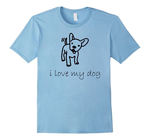 I Love My Dog T-Shirt